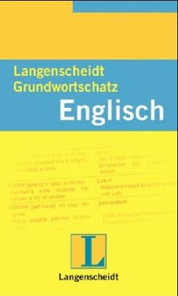 Stock image for Langenscheidts Grundwortschatz Englisch. for sale by medimops