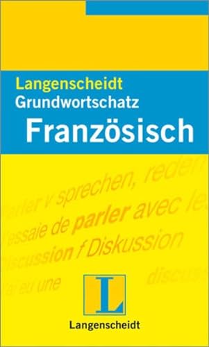 Imagen de archivo de Langenscheidts Grundwortschatz Franzsisch. a la venta por Ammareal
