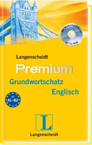 Langenscheidt Premium-Grundwortschatz Englisch - Buch mit CD-ROM: Englisch - Deutsch