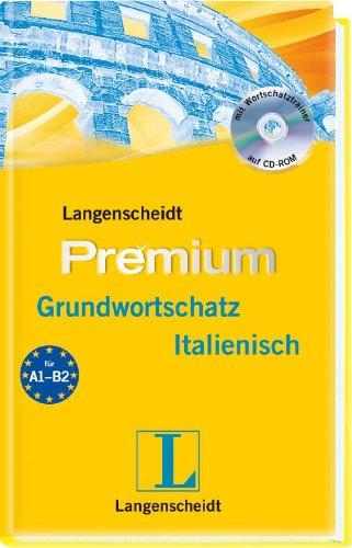 Beispielbild fr Langenscheidt Premium-Grundwortschatz Italienisch - Buch mit CD-ROM: Italienisch - Deutsch zum Verkauf von medimops