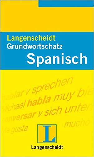 9783468203428: Langenscheidt Grundwortschatz Spanisch
