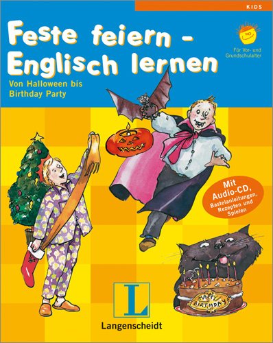 Stock image for Feste feiern - Englisch lernen. Von Halloween bis Birthday Party. for sale by Antiquariat Herrmann