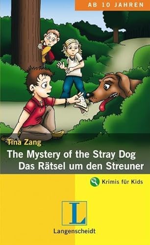 The Mystery of the Stray Dog - Das Rätsel um den Streuner - Tina, Zang und Kannenberg Anette