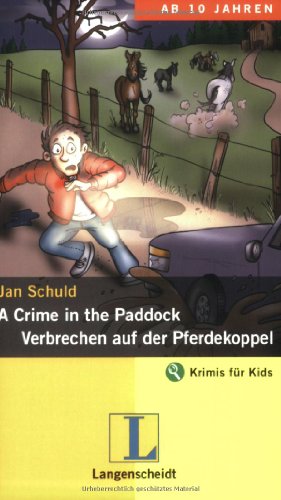9783468204494: A Crime in the Paddock - Verbrechen auf der Pferdekoppel