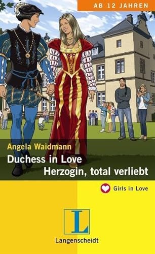 Duchess in Love - Herzogin, total verliebt (Girls in Love) - Waidmann, Angela