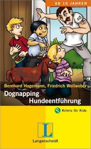 Dognapping - Hundeentführung (Krimis für Kids) - Hagemann, Bernhard and Friedrich Wollweber