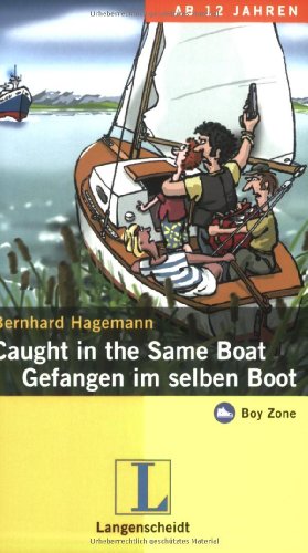 Stock image for Caught in the Same Boat - Gefangen im selben Boot Hagemann, Bernhard for sale by tomsshop.eu