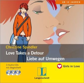 Beispielbild fr Love Takes a Detour / Liebe auf Umwegen (Girls in Love), Hrbuch zum Verkauf von medimops