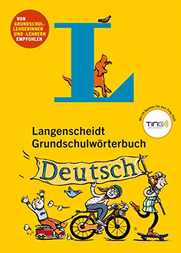 Imagen de archivo de Langenscheidt Grundschulwrterbuch Deutsch: Mit Spielen fr den Ting-Stift (Langenscheidt Grundschulwrterbcher) a la venta por medimops