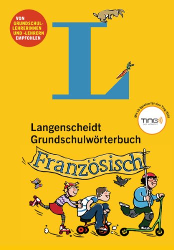 9783468206122: Langenscheidt Grundschulwrterbuch Franzsisch: Mit Spielen fr den Ting-Stift