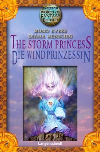 Beispielbild fr The Storm Princess - Die Windprinzessin (World of Fantasy) zum Verkauf von medimops