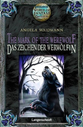 Beispielbild fr The Mark of the Werewolf - Das Zeichen der Werwlfin zum Verkauf von medimops