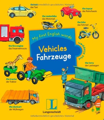 Imagen de archivo de My first English Words: Vehicles - Fahrzeuge a la venta por SecondSale
