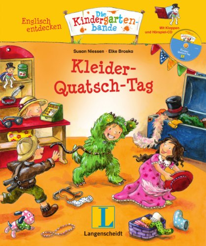 Beispielbild fr Kleider-Quatsch-Tag - Englisch entdecken - Die Kindergartenbande - OHNE CD! zum Verkauf von Leserstrahl  (Preise inkl. MwSt.)