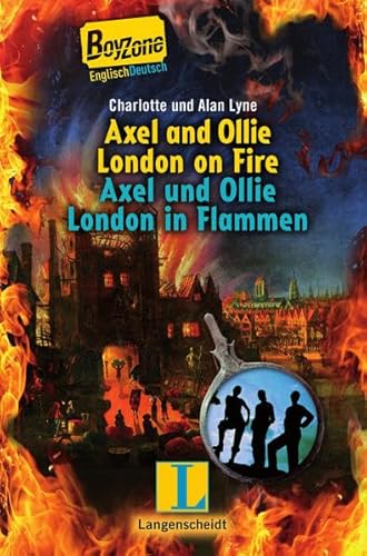 Imagen de archivo de Axel and Ollie London on Fire - Axel und Ollie London in Flammen (Boy Zone) a la venta por medimops