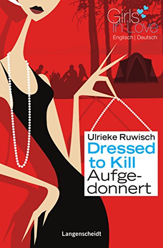 Imagen de archivo de Dressed to Kill - Aufgedonnert (Girls in Love) a la venta por medimops