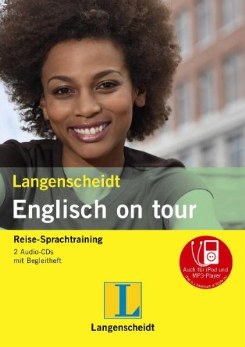 Stock image for Langenscheidt Englisch on tour - 2 Audio-CDs mit Begleitheft: Reise-Sprachtraining: Reise-Sprachtraining. 2 Audio - CD`s (Langenscheidt on tour) for sale by medimops