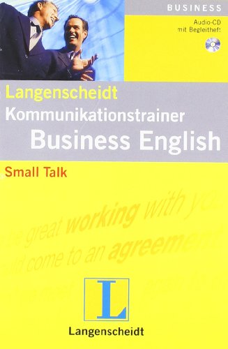 Beispielbild fr Small Talk - Audio-CD mit Begleitheft: Langenscheidts Kommunikationstrainer (Langenscheidt Kommunikationstrainer Business English) zum Verkauf von medimops