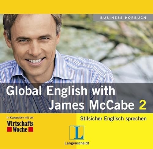 Beispielbild fr Global English with James McCabe 2. CD Stilsicher Englisch sprechen zum Verkauf von medimops