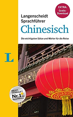 Langenscheidt Sprachführer Chinesisch - Buch inklusive eBook-Download: Die wichtigsten Sätze und Wörter für die Reise - Redaktion Langenscheidt