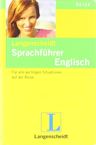 Stock image for Langenscheidt Sprachführer Englisch: Für alle wichtigen Situationen auf der Reise. Mit vereinfachter Lautschrift for sale by Goldstone Books