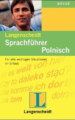 Stock image for Langenscheidts Sprachführer Polnisch. Mit Reisewörterbuch Deutsch - Polnisch (5. Auflage) for sale by Schueling Buchkurier
