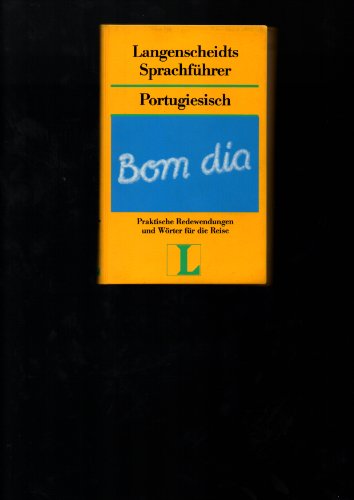 Stock image for Langenscheidts Sprachfhrer Portugiesisch, mit Reisewrterbuch Deutsch-Portugiesisch for sale by Versandantiquariat Kerzemichel