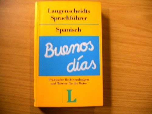 Langenscheidt's Sprachfuhrer Spanisch mit Reiseworter Deutsch-Spanisch