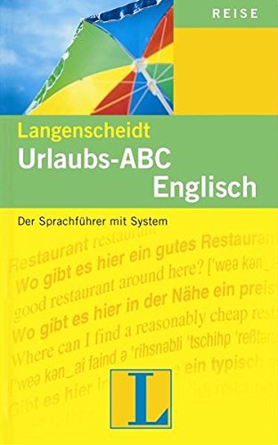 Stock image for Urlaubs-ABC Englisch: Der Sprachfhrer mit System for sale by medimops
