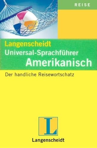 Imagen de archivo de Langenscheidt Universal-Sprachführer: Langenscheidts Universal-Sprachführer, Amerikanisch a la venta por tomsshop.eu