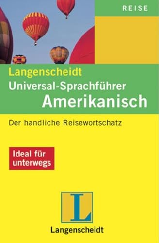 Stock image for Amerikanisch. Universal - Sprachführer. Langenscheidt for sale by Bookmans