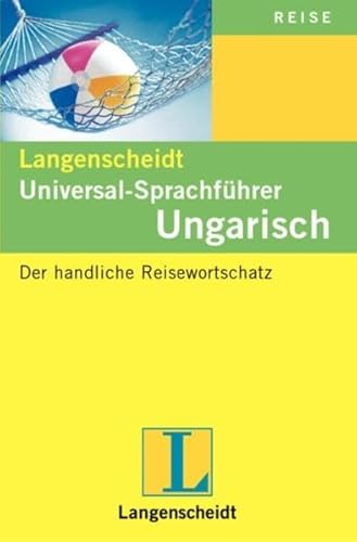 Beispielbild fr Langenscheidt Universal-Sprachfhrer Ungarisch zum Verkauf von medimops