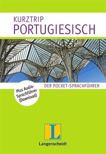 Beispielbild fr Langenscheidt Kurztrip Portugiesisch: Der Pocket-Sprachfhrer zum Verkauf von medimops