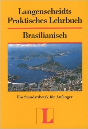 Beispielbild fr Brasilianisch. Praktisches Lehrbuch zum Verkauf von Ammareal