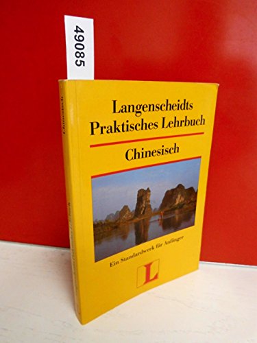 Stock image for Langenscheidts Praktisches Lehrbuch, Chinesisch for sale by MusicMagpie