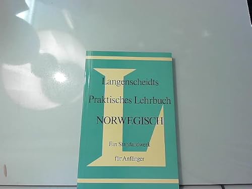 Stock image for Langenscheidts Praktisches Lehrbuch. Norwegisch. Ein Standardwerk fr Anfnger for sale by Antiquariat Armebooks