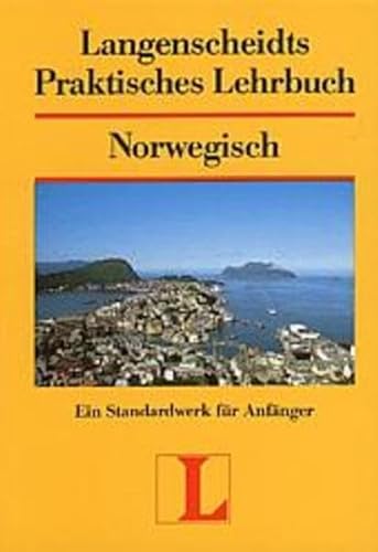 Stock image for Langenscheidts Praktisches Lehrbuch, Norwegisch (German and Norwegian Edition) for sale by Books From California