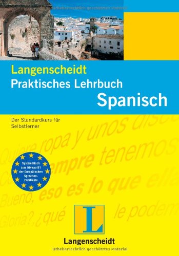 9783468263446: Spanisch. Praktisches Lehrbuch: Der Standardkurs fr Selbstlerner