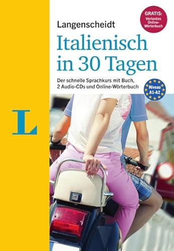 9783468280344: Langenscheidt Italienisch in 30 Tagen - Set mit Buch und 2 Audio-CDs: Der schnelle Sprachkurs