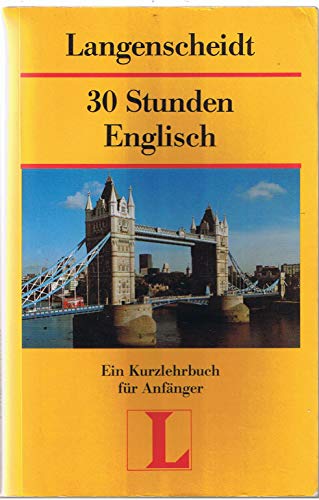 Beispielbild fr Langenscheidts Kurzlehrbcher, 30 Stunden Englisch fr Anfnger zum Verkauf von medimops