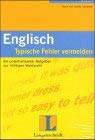 Englisch: Typische Fehler vermeiden. Buch und Cassette. Ein unterhaltsamer Ratgeber zur richtigen Wortwahl. (Lernmaterialien) (9783468299025) by Brough, Sonia; Wittmann, Carolyn K.