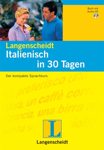 Stock image for Italienisch in 30 Tagen. Buch mit CD. Der kompakte Sprachkurs. (Lernmaterialien) for sale by medimops