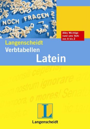 Stock image for Langenscheidt Verbtabellen Latein: Unregelmige und regelmige Verben richtig konjugiert for sale by medimops