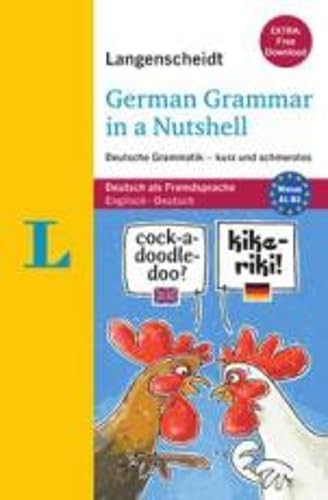 Stock image for Langenscheidt German Grammar in a Nutshell: Deutsche Grammatik - kurz und schmerzlos for sale by St Vincent de Paul of Lane County