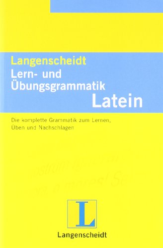 Beispielbild fr Langenscheidt Lern- und bungs-Grammatik, Latein zum Verkauf von medimops