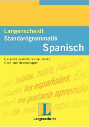 Beispielbild fr Langenscheidts Standardgrammatik Spanisch zum Verkauf von medimops