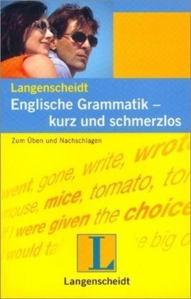 Stock image for Englische Grammatik, kurz und schmerzlos: Zum ben und Nachschlagen for sale by medimops