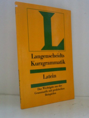 Stock image for Langenscheidts Kurzgrammatik Lateinisch for sale by UHR Books