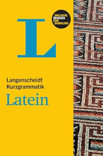 Beispielbild fr Langenscheidt Kurzgrammatik Latein zum Verkauf von medimops