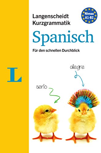 Beispielbild fr Langenscheidt Kurzgrammatik Spanisch - Buch mit Download: Die Grammatik fr den schnellen Durchblick zum Verkauf von medimops